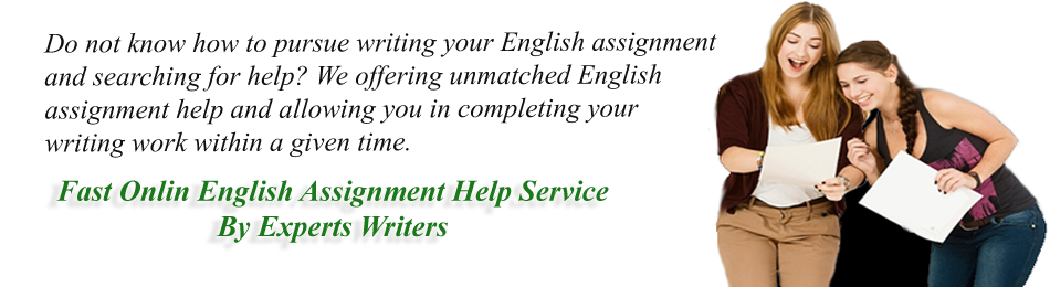 English Assignment Help | English Homework Help